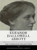 Eleanor Hallowell Abbott – The Complete Collection (eBook, ePUB)