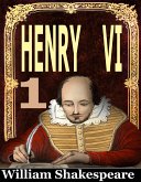 Henry VI. - FIRST PART (eBook, ePUB)