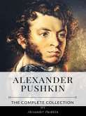 Alexander Pushkin – The Complete Collection (eBook, ePUB)