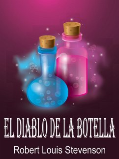 El Diablo De La Botella (eBook, ePUB) - Louis Stevenson, Robert