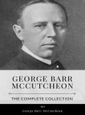 George Barr McCutcheon – The Complete Collection (eBook, ePUB)