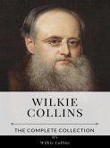 Wilkie Collins – The Complete Collection (eBook, ePUB)