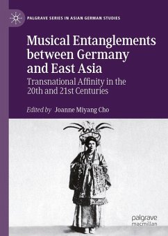 Cover Musical Entanglements between Germany and East Asia (eBook, PDF)