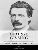 George Gissing – The Complete Collection (eBook, ePUB)