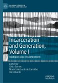 Incarceration and Generation, Volume I (eBook, PDF)