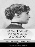 Constance Fenimore Woolson – The Complete Collection (eBook, ePUB)