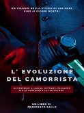 L'evoluzione del camorrista (eBook, ePUB) L'evoluzione del camorrista (eBook, ePUB)