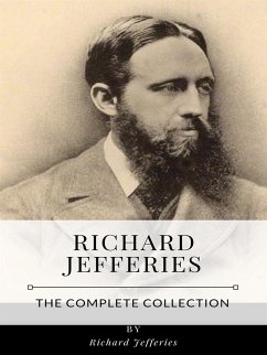 Richard Jefferies – The Complete Collection (eBook, ePUB) - Jefferies, Richard