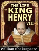 The Life of King Henry VIII (eBook, ePUB)