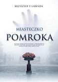 Miasteczko Pomroka (eBook, ePUB) Miasteczko Pomroka (eBook, ePUB)