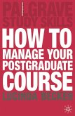 How to Manage your Postgraduate Course (eBook, ePUB)