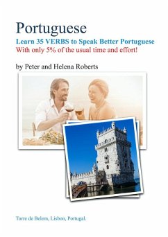 PORTUGUESE - Learn 35 VERBS to speak Better Portuguese (eBook, ePUB) - Roberts, Peter; Roberts, Helena