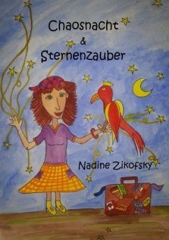 Chaosnacht & Sternenzauber - Zikofsky, Nadine