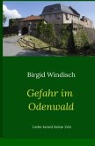 Abenteuer im Odenwald / Gefahr im Odenwald