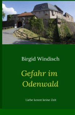 Abenteuer im Odenwald / Gefahr im Odenwald - Windisch, Birgid