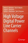 High Voltage Digital Power Line Carrier Channels
