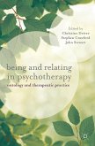 Being and Relating in Psychotherapy (eBook, PDF)