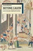 Beyond Calvin (eBook, ePUB) Beyond Calvin (eBook, ePUB)