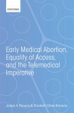 Early Medical Abortion, Equality of Access, and the Telemedical Imperative (eBook, ePUB)