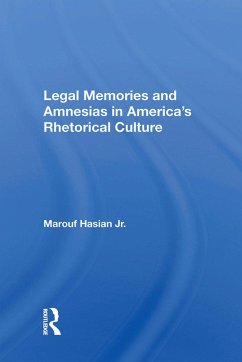 Cover Legal Memories And Amnesias In America's Rhetorical Culture (eBook, ePUB)