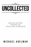 Uncollected (eBook, ePUB) Uncollected (eBook, ePUB)