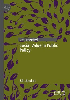 Social Value in Public Policy - Jordan, Bill