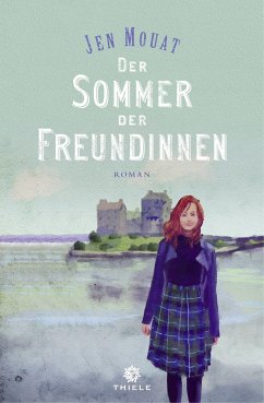 Der Sommer der Freundinnen - Mouat, Jen