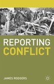Reporting Conflict (eBook, ePUB)