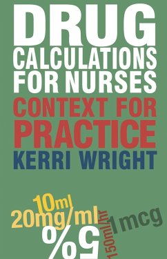Drug Calculations for Nurses (eBook, ePUB) - Wright, Kerri