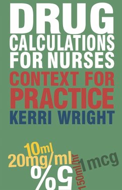 Drug Calculations for Nurses (eBook, ePUB) - Wright, Kerri