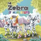 The Zebra of Many Colors (eBook, ePUB)