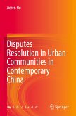 Disputes Resolution in Urban Communities in Contemporary China