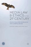 Media Law and Ethics in the 21st Century (eBook, ePUB)