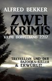 Krimi Doppelband 2217 - Zwei Krimis (eBook, ePUB)