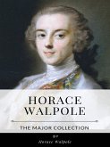 Horace Walpole – The Major Collection (eBook, ePUB)