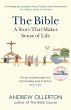 The Bible: A Story that Makes Sense of... - Bild 1