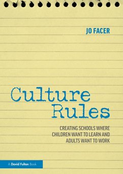 Culture Rules - Facer, Jo (Michaela School, UK)