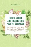 Forest School and Encouraging Positive Behaviour