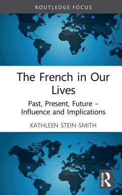 The French in Our Lives - Stein-Smith, Kathleen