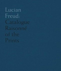 Lucian Freud: Catalogue Raisonné of the Prints - Treves, Toby