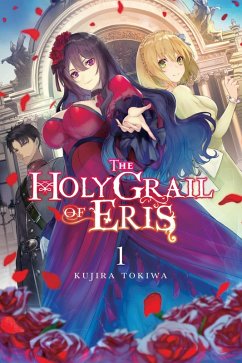 Cover The Holy Grail of Eris, Vol. 1 (Light Novel)