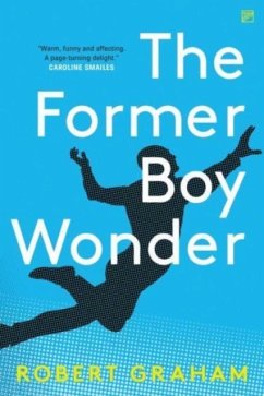 The Former Boy Wonder - Graham, Robert