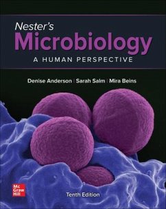 Loose Leaf for Nester's Microbiology: A Human Perspective - Anderson, Denise G; Salm, Sarah; Beins, Mira; Nester, Eugene W