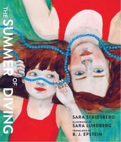 The Summer Of Diving - Stridsberg, Sara