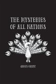 The Mysteries of All Nations
