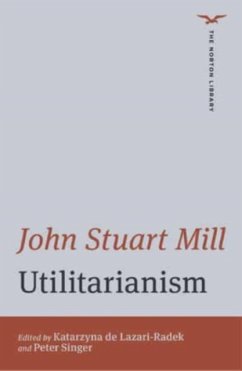 Utilitarianism - Mill, John Stuart