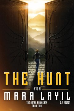 The Hunt for Mara Layil - Rosten, E. J.; Keyser, Amber J.