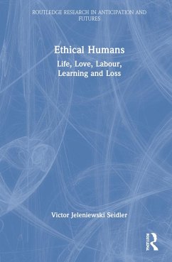 Ethical Humans - Seidler, Victor Jeleniewski