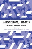 A New Europe, 1918-1923