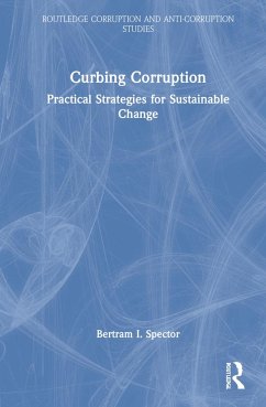 Curbing Corruption - Spector, Bertram I. (New York University, USA)